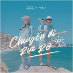 chuyen di ruc ro - vicky nhung