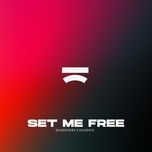 set me free - bassjackers, wasback