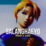 salanghaeyo - rieki, yeo
