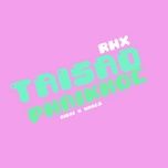 tai sao phai khoc (rmx) - rieki, marco