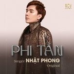 phi tan - nhat phong