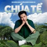 chua te (speed up) - bui cong nam