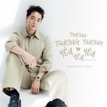 thuong thuong thuong, yeu yeu yeu (acoustic version) - dang khoi, 7ean