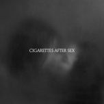 hot - cigarettes after sex