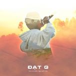 xin cui dau, xin biet on - dat g