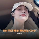 anh thoi nhan nhuong (cover) - emily