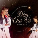 dem cho vo (live) - dat g