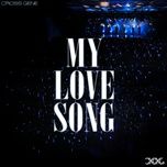 my love song (korean version) - cross gene