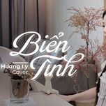 bien tinh (cover) - huong ly