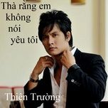 tron kiep yeu em 1 - thien truong