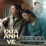 dua anh ve - phan manh quynh