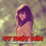 doi mat nguoi xua 1 - vy thuy van