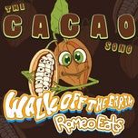 the cacao song - walk off the earth, romeo eats