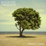mike's song - walk off the earth