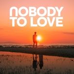 nobody to love (by luca) - luca-dante spadafora, sigma