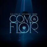 como la flor - play-n-skillz, natti natasha, deorro