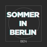 sommer in berlin - ben