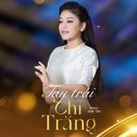 tay trai chi trang (#3) - anh tho