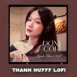 don coi (thanh huyy lofi) - bmz, kiyoshi phan
