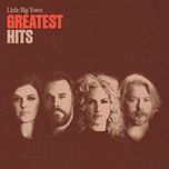 take me home - little big town, sugarland