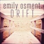 drift - emily osment