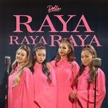 raya raya raya - dolla