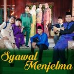 syawal menjelma - atmosfera, ayie floor 88, asfan shah, ariff bahran, syafiq farhain, isa khan, sheryl shazwanie, evon, mimi, ukays