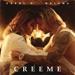 creeme - karol g, maluma