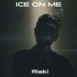 ice on me - rieki