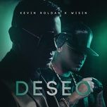 deseo - kevin roldan, wisin