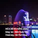 mua he da nang (edm) - ha the dung, dinh xuan tan