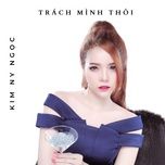 vung troi binh yen - short version 1 (remix) - kim ny ngoc