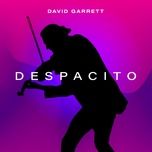 despacito (david garrett edition) - david garrett