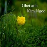 ghet anh 1 - kim ngoc