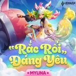 rac roi dang yeu (aya cong chua cau vong) - lien quan mobile, mylina