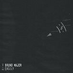 easily - bruno major