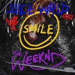 smile - juice wrld, the weeknd