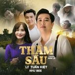 tham sau - ly tuan kiet, nhu bee