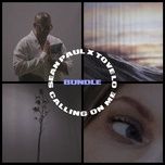 calling on me (hannah bronfman remix) - sean paul, tove lo