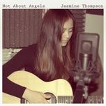 not about angels - jasmine thompson