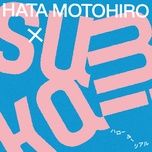 hello surreal - motohiro hata, sumika