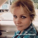 won't be long (walkin' after midnight) - eva cassidy