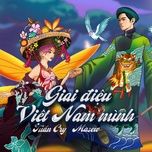 giai dieu viet nam minh - tuan cry, masew