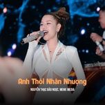anh thoi nhan nhuong (huy pt remix) - nguyen thac bao ngoc, meme media