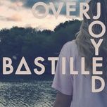 overjoyed (distance remix) - bastille