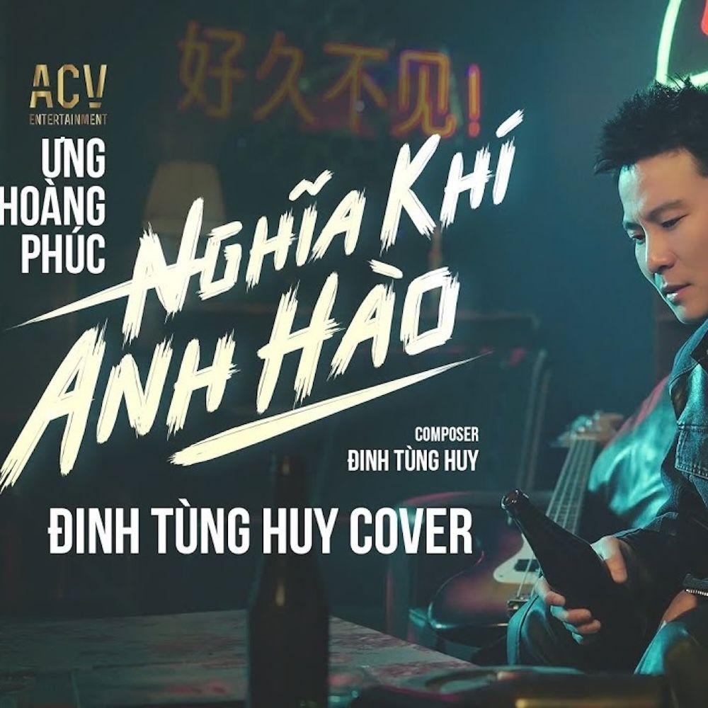 nghia khi anh hao (cover) - dinh tung huy