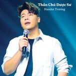 gap nhau tren duong tu - hamlet truong