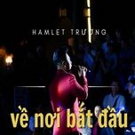 thiep hong anh viet ten em - hamlet truong