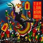 tay lam ham nhai - limitlxss