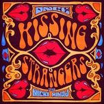kissing strangers - dnce, nicki minaj